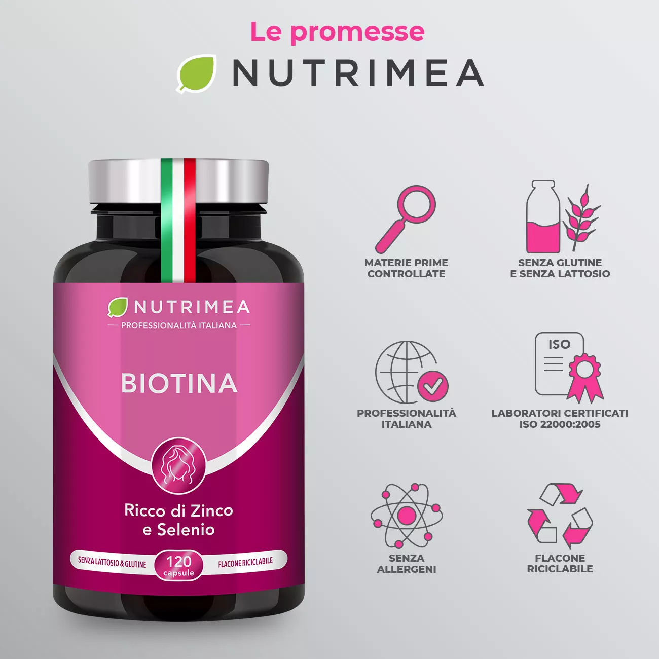 Promesse Nutrimea sull'integratore Biotina per capelli senza glutine e senza lattosio